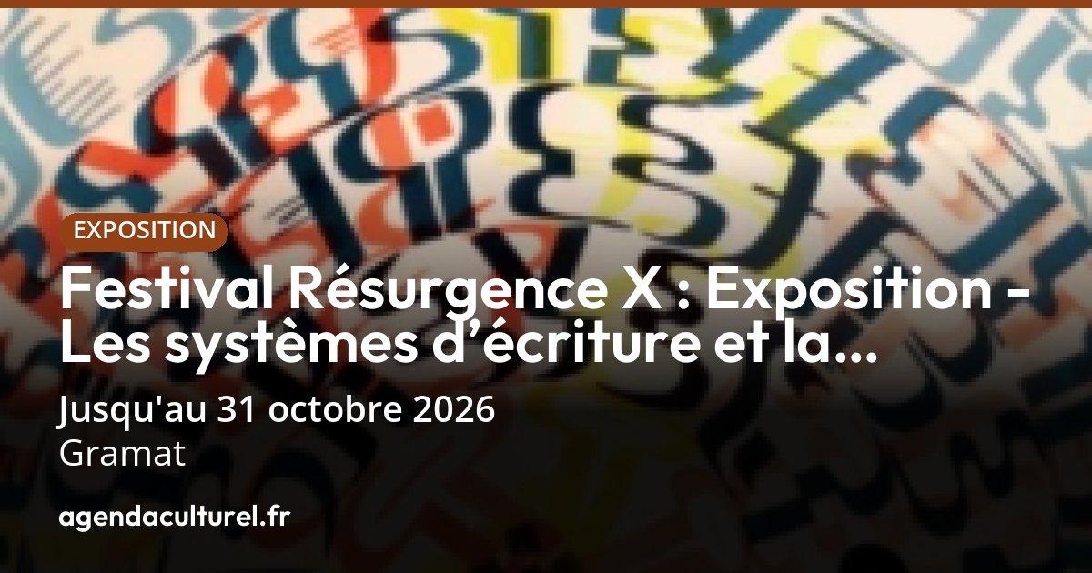 Festival Résurgence X à Gramat du 1er au 31 oct. 2026