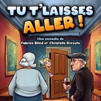 Café Théâtre Côté Rocher "Tu t'laisses aller !"