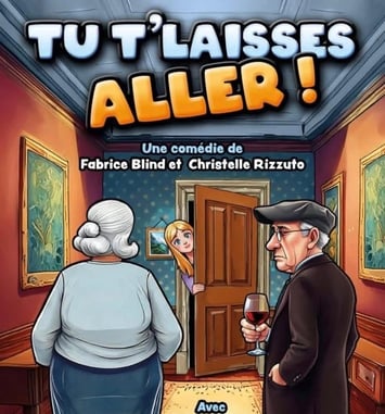 Café Théâtre Côté Rocher "Tu t'laisses aller !"