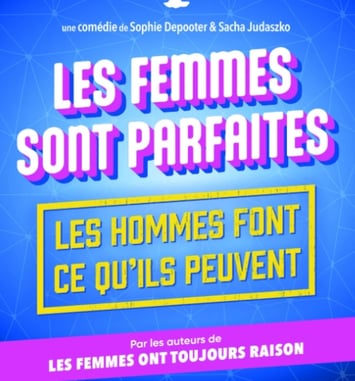 Café Théâtre Côté Rocher "Les femmes sont parfaites... les hommes font ce qu'ils peuvent"