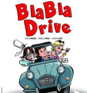 Café Théâtre Côté Rocher "Blabla drive"