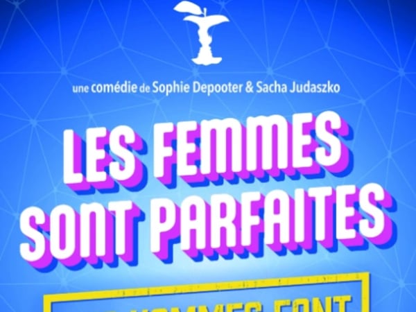 Saint-Sylvestre au Café Théâtre Côté Rocher "Les femmes sont parfaites... les hommes font ce qu'ils peuvent"