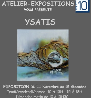 Ysatis, exposition et vernissage à l'Atelier-Galerie Le 10