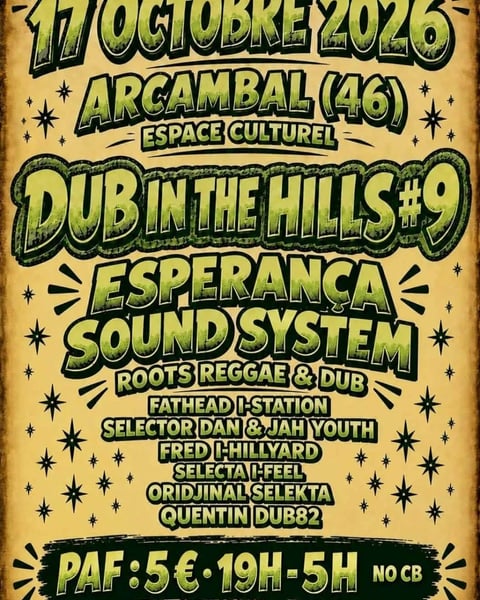 Dub in the hills #9
