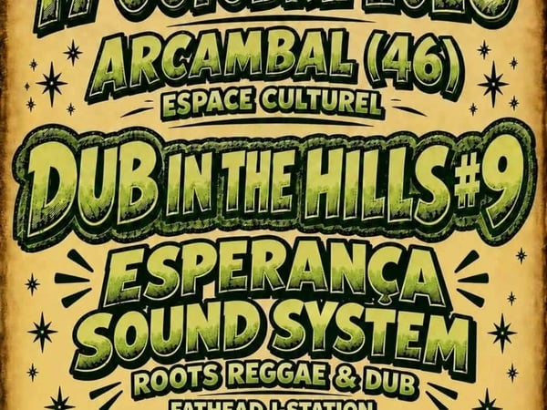 Dub in the hills #9
