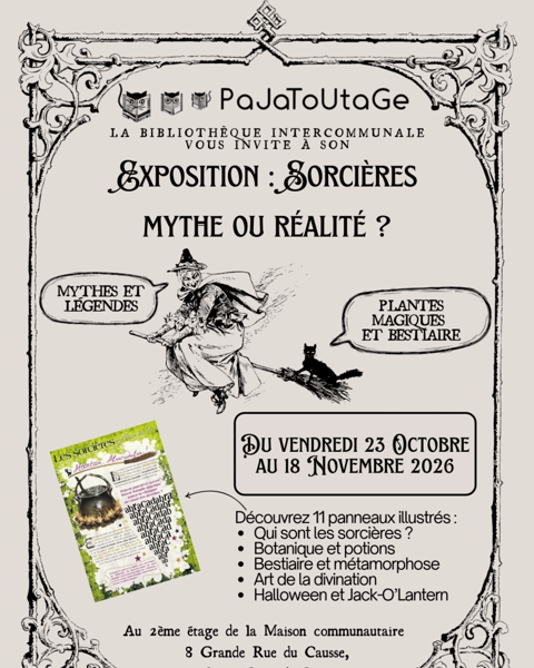 Expo à la bibliothèque Pajatoutage : Sorcières, mythe ou réalité ?