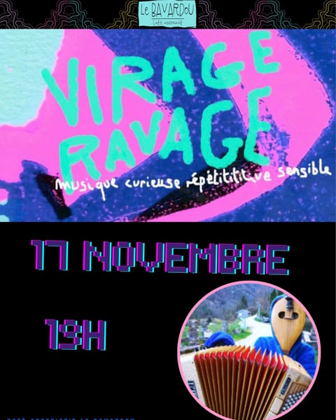 Concert au Bavardou - Virage Ravage