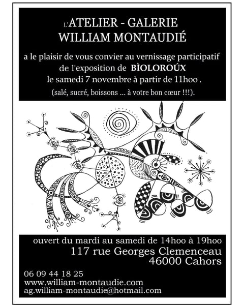 Exposition à l'atelier-galerie William Montaudié: Bìoloroú